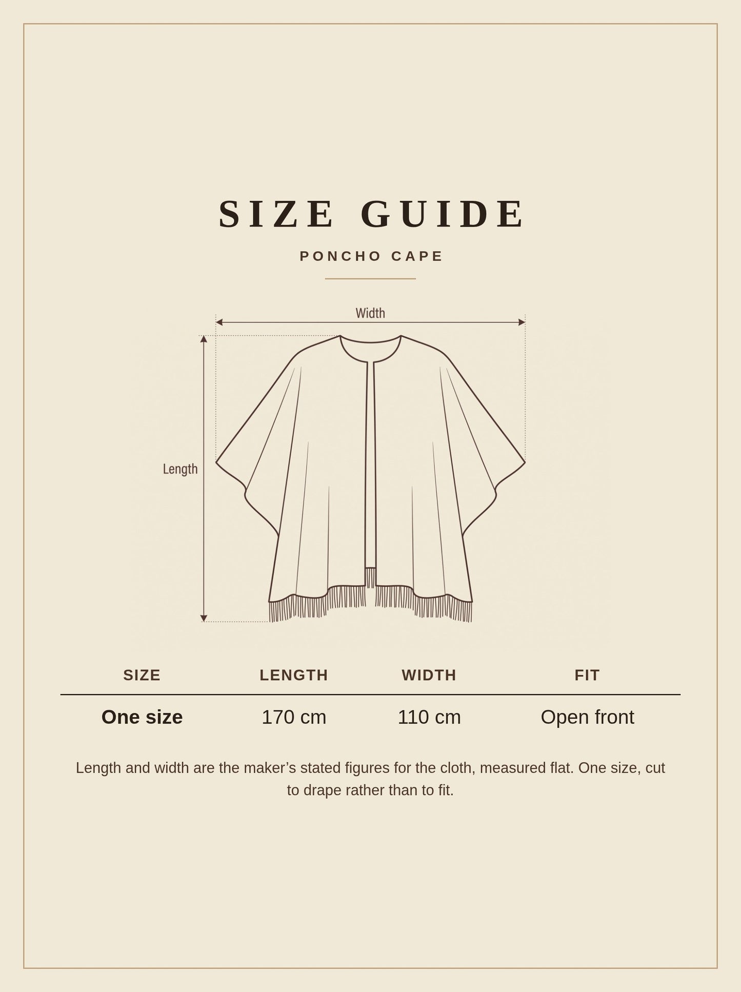 Size guide for the Aldsworth poncho cape, one size, 170 cm long and 110 cm wide, open front