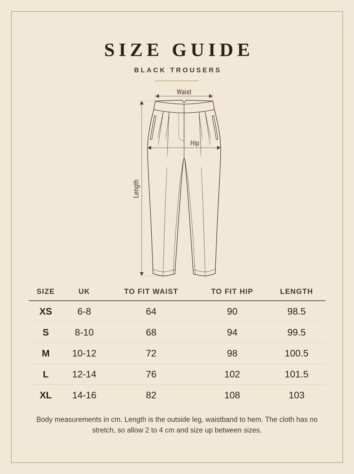 Size guide for the black trousers, UK 6 to 16, waist, hip and length in cm