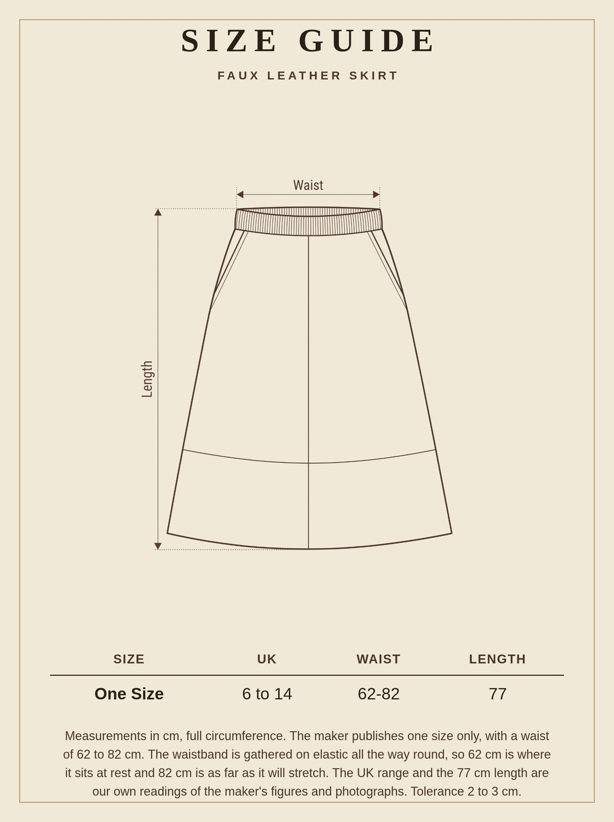 Size guide for the faux leather skirt: one size, UK 6 to 14, waist 62 to 82 cm, length 77 cm