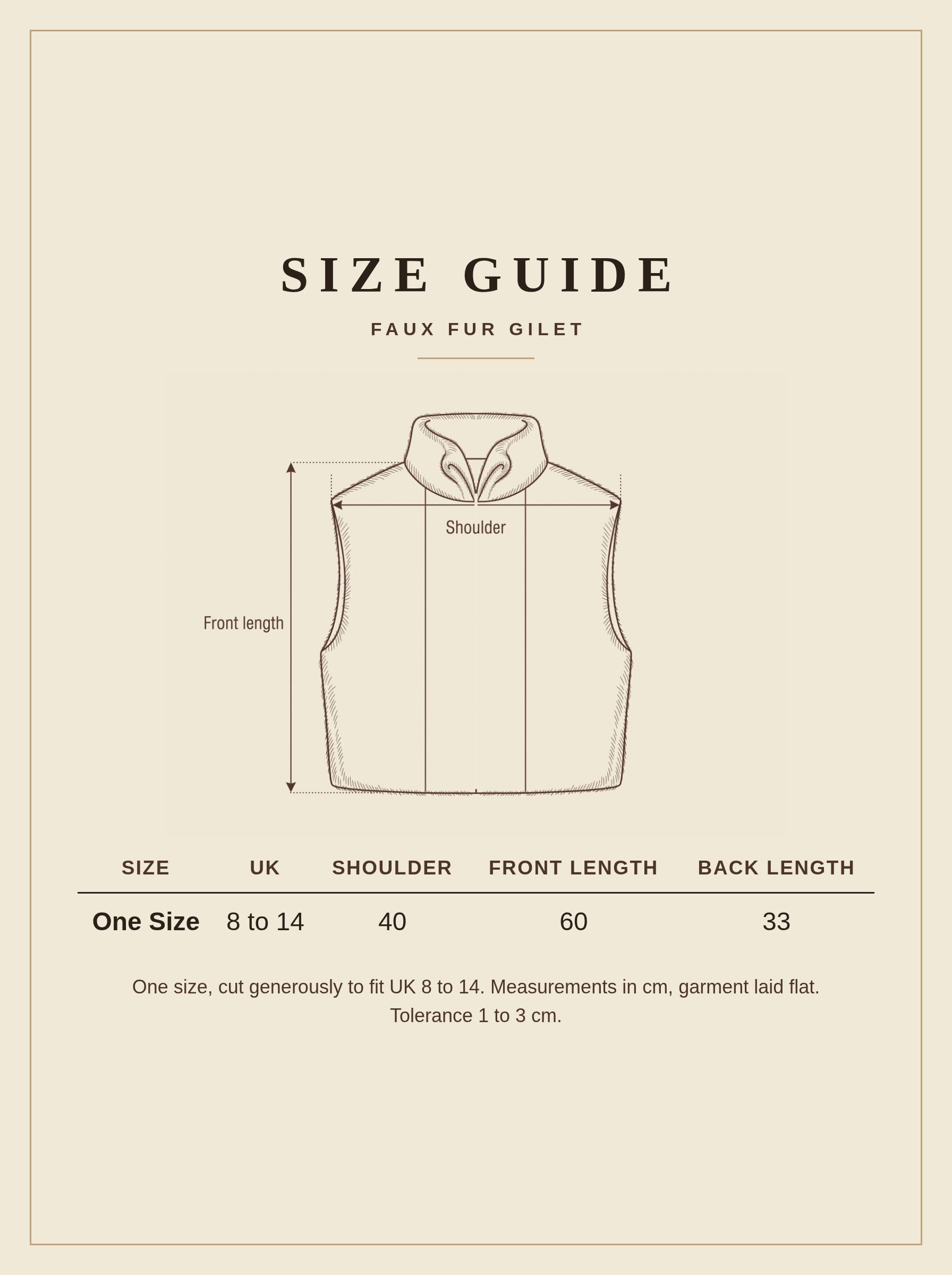 Size guide for the Loxley faux fur gilet, one size, measurements in cm