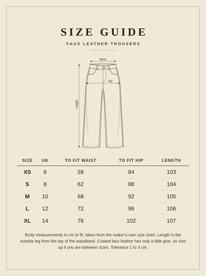Size guide for the faux leather trousers, UK 6 to 14