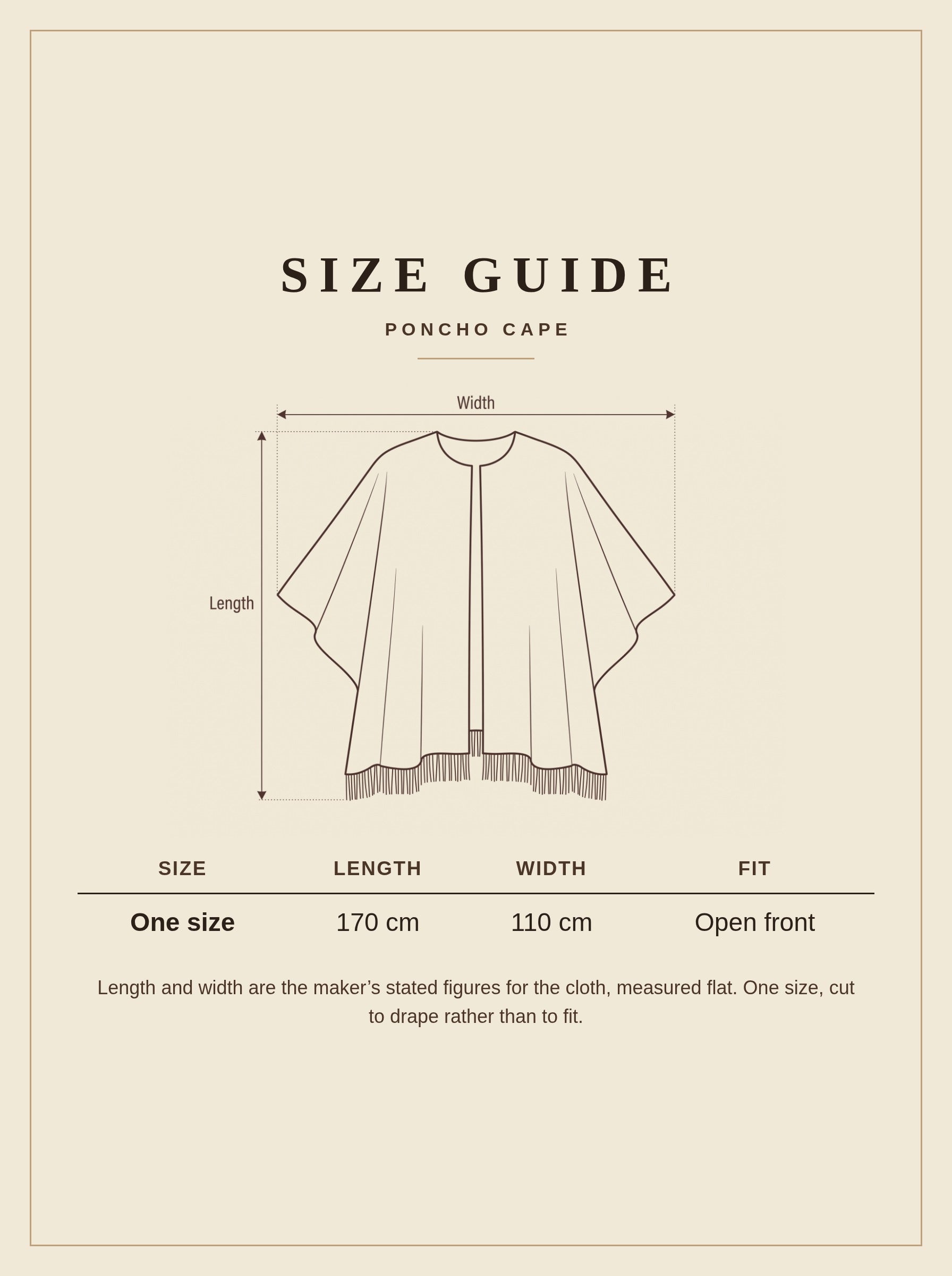 Size guide for the Aldsworth poncho cape, one size, 170 cm long and 110 cm wide, open front