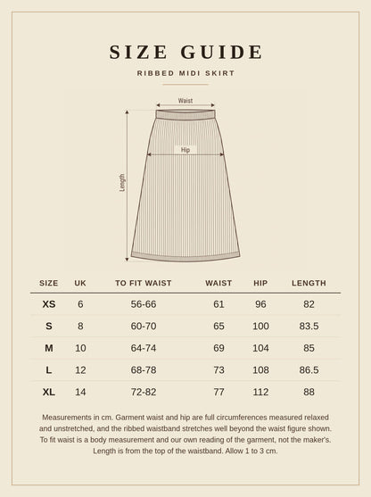 Size guide for the ribbed midi skirt: sizes XS to XL, UK 6 to UK 14, with to fit waist, garment waist, hip and length in centimetres
