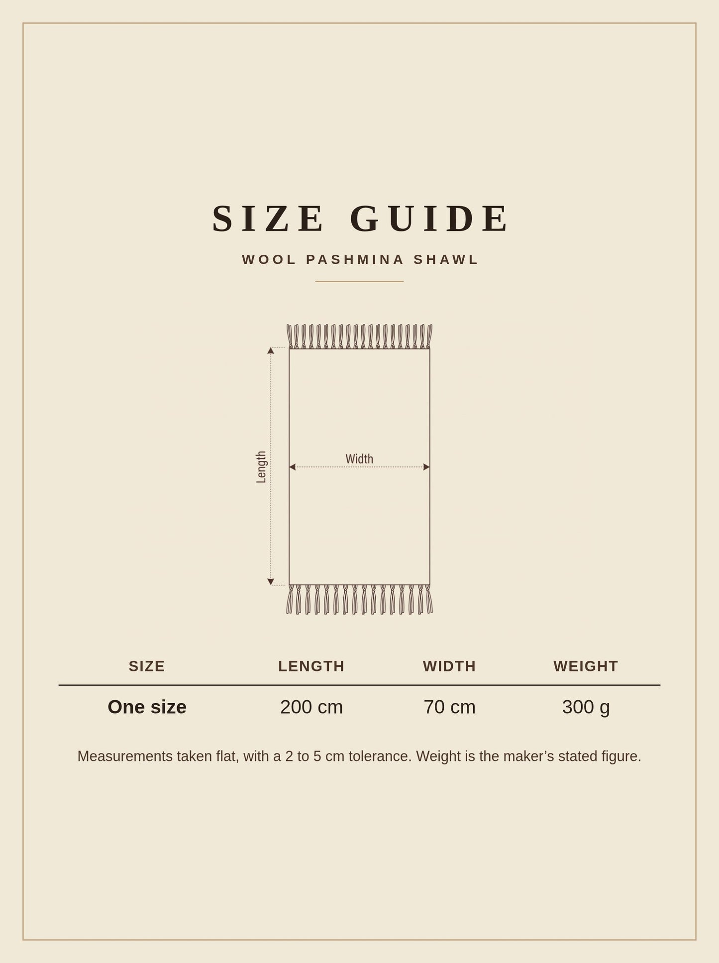Size guide for the wool pashmina shawl: one size, 200 cm long, 70 cm wide, 300 g