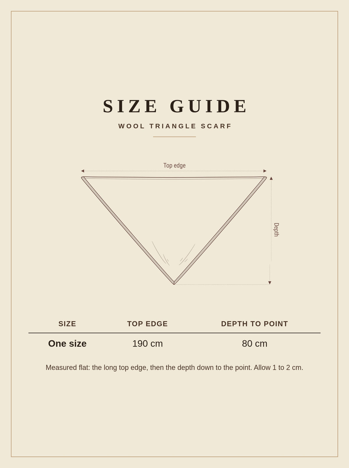Size guide for the wool triangle scarf, 190 cm along the top edge and 80 cm deep to the point